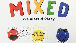 Mixed  A Colorful Story (Children’s Book Read Aloud)