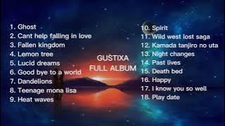 Gustixa full album | Gustixa full album terbaru 2022