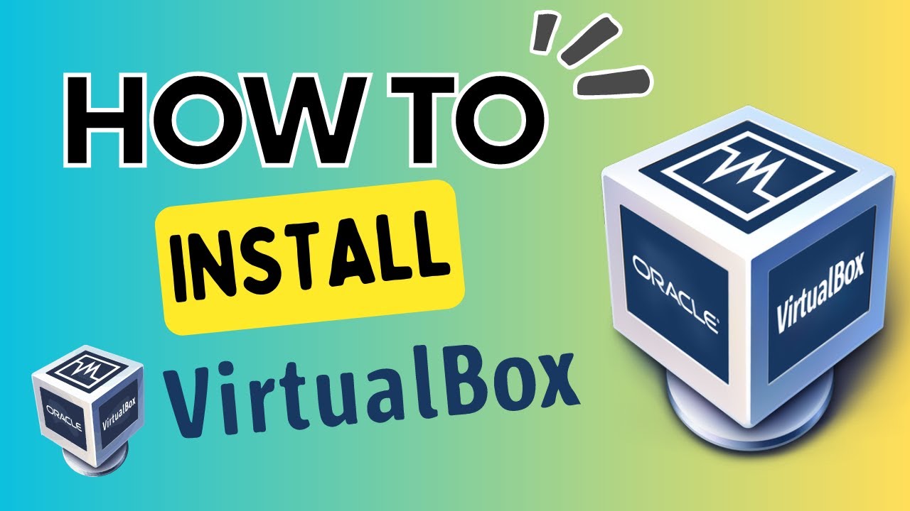 How to Install VirtualBox by Oracle - YouTube