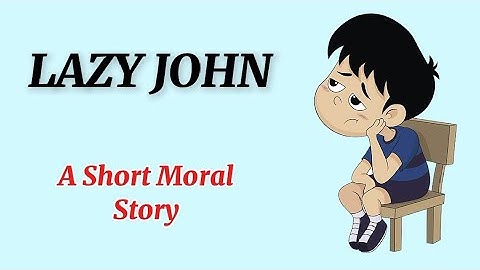 Lazy John | One Minute Story | Childenzia English Story