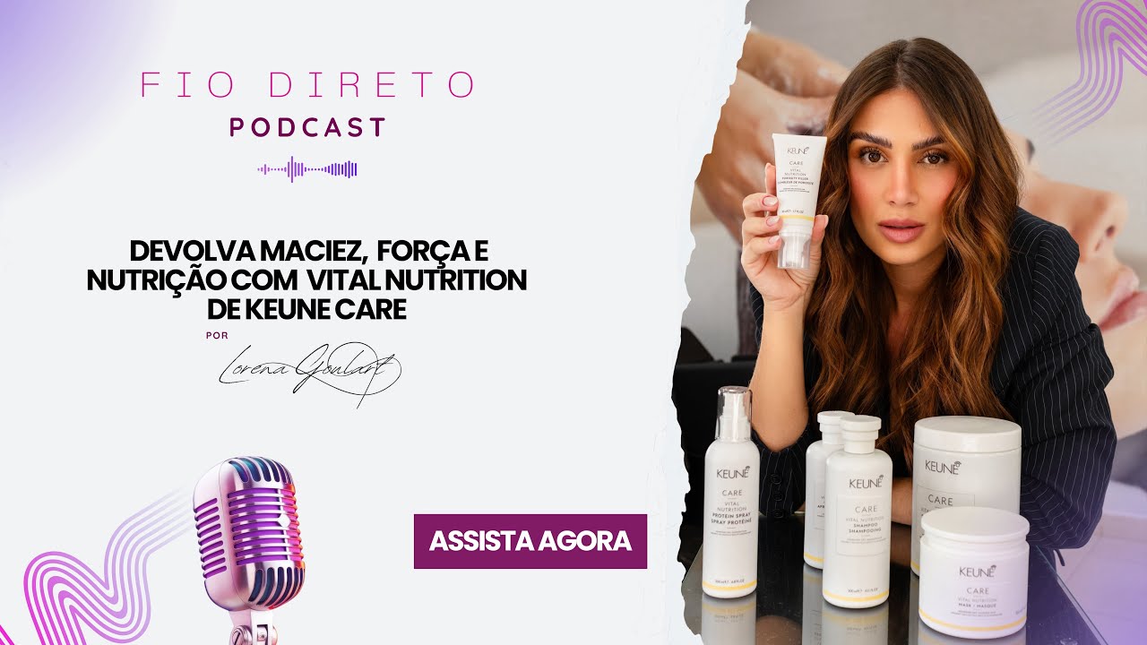 MACIEZ, FORÇA E NUTRIÇÃO COM KEUNE CARE VITAL NUTRITION