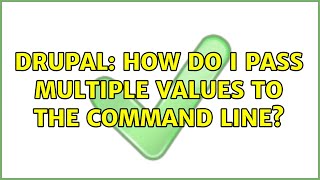 Drupal: How do I pass multiple values to the command line? Wealth