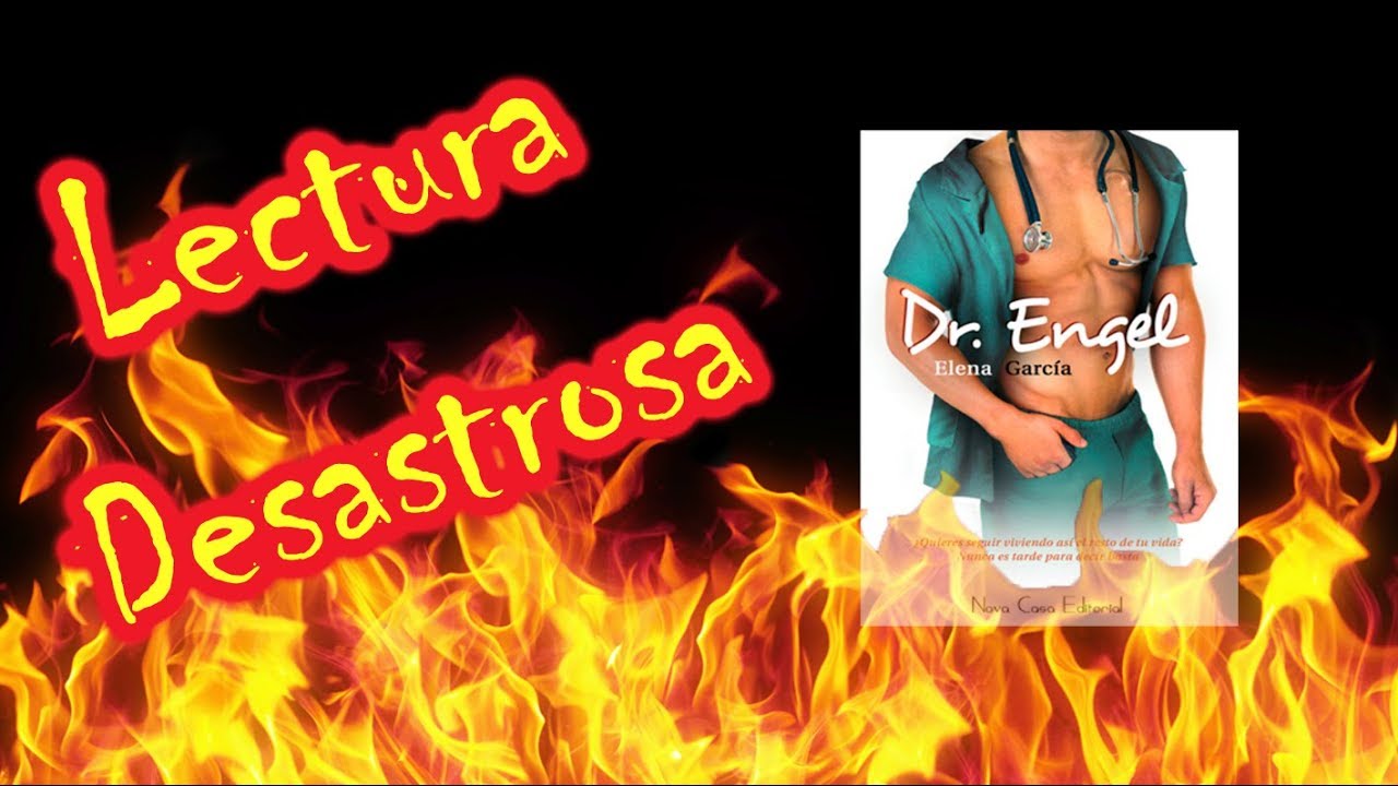 Reseña Desastrosa - Dr  Engel