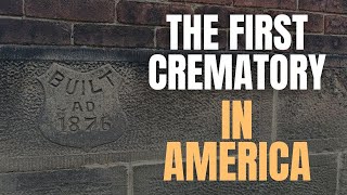 Tour of the First Crematory in the United States of America