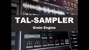 TAL Sampler Grain Engine Demo
