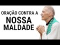 PADRE MARCELO ROSSI - Oração Contra Nossa Maldade Interior | Padre Marcelo Rossi,Pe Marcelo Rossi