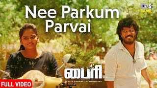 Nee Parkum Parvai | Byri | Syed Majeed, Meghna | Kapil Kapilan | Arun Raj | Tamil New Love Song