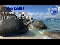 Mein Schiff 4 Karibische Inseln Vlog#10 Tortola Virgin Gorda