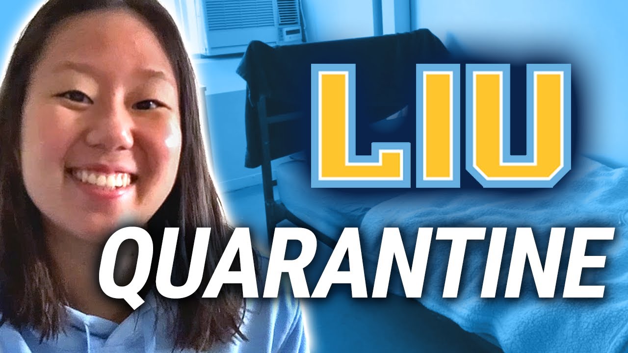 LIU Quarantine Vlog