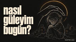 murat feat. aynur – Nasıl Güleyim Bugün? | Official Music Video