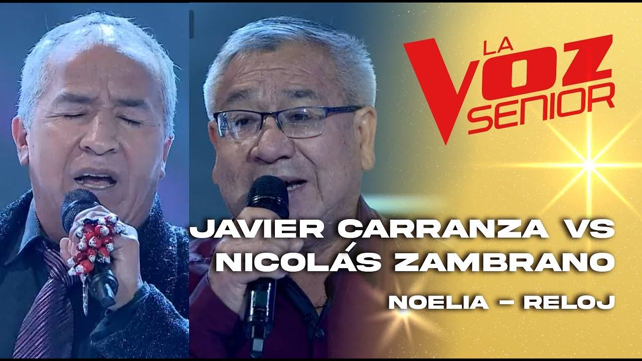 Javier Carranza vs Nicolás Zambrano | Noelia - Reloj | Batallas | Temporada 2022 | La Voz Senior 2