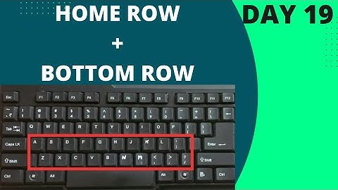 English Typing Tutorial Day 19 | Home Row + Bottom Row Tutorial.