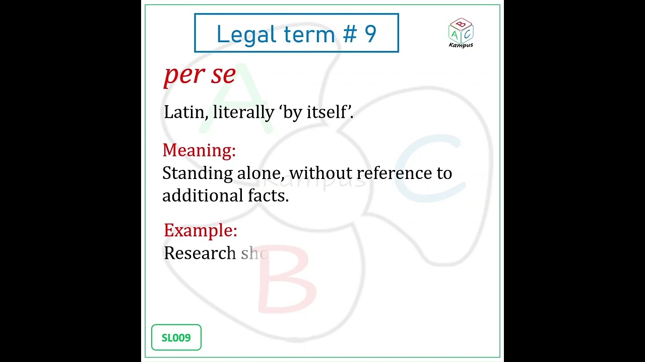Legal term # 9 per se (SL009)