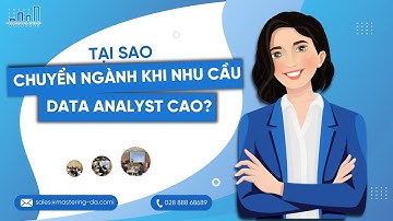 #76 Tại sao phải chuyển ngành trong khi nhu cầu Data Analyst của các ngành hàng cao?