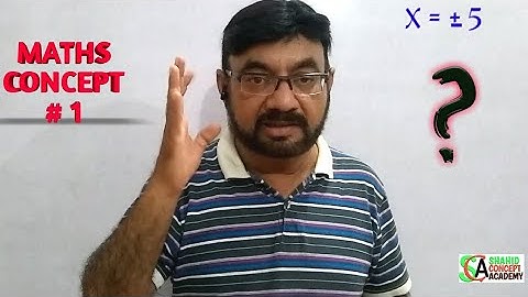 WHY DOES PLUS MINUS APPEAR WHEN TAKING SQUARE ROOT|MATHS CONCEPT#1|SHAHID CONCEPT ACADEMY URDU/HINDI