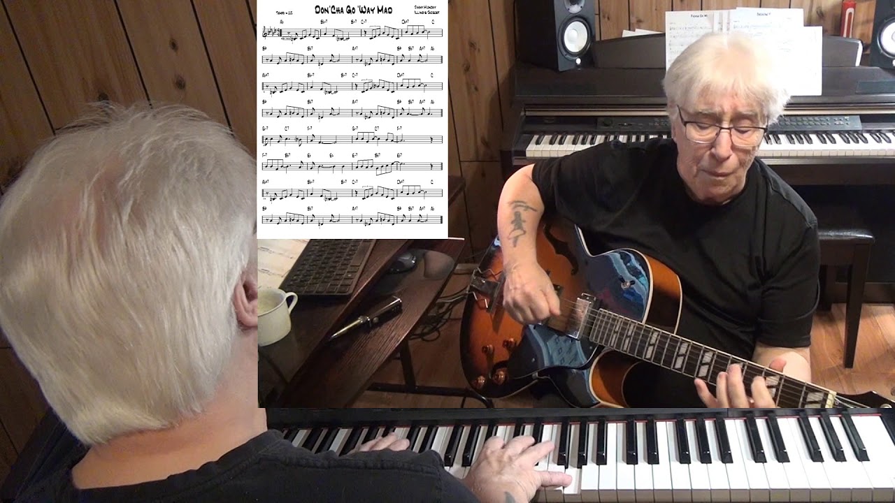 Don'Cha Go 'Way Mad - Jazz guitar & piano cover ( Jimmy Munday & Illinois Jacquet )