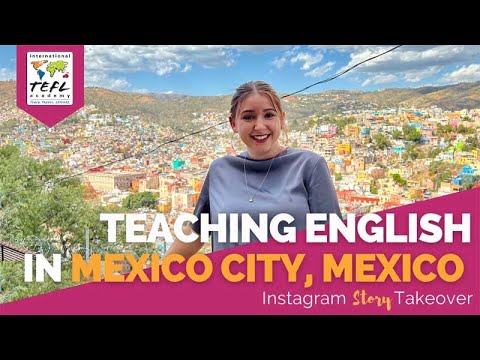 Day in the Life Teaching English in Mexico City, Mexico with Hannah Michnya