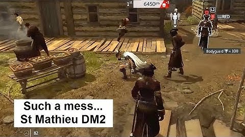 Such a big mess that I even need to apologize :) Live AC4 Deathmatch St Mathieu DM2