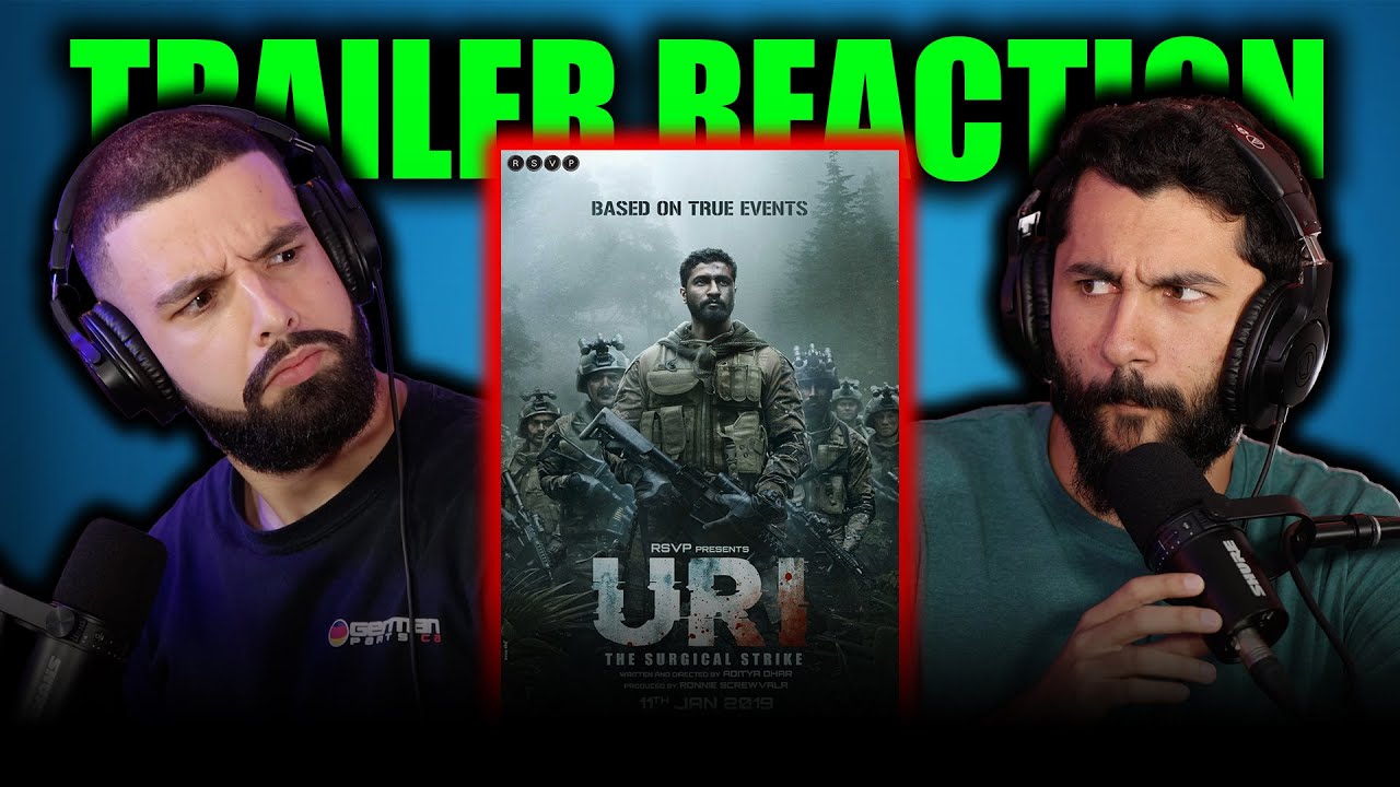 URI: THE SURGICAL STRIKE TRAILER REACTION! - YouTube