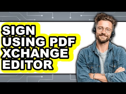How to Sign Using PDF XChange Editor