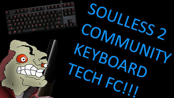 Soulless 2 Keyboard Community Tech FC
