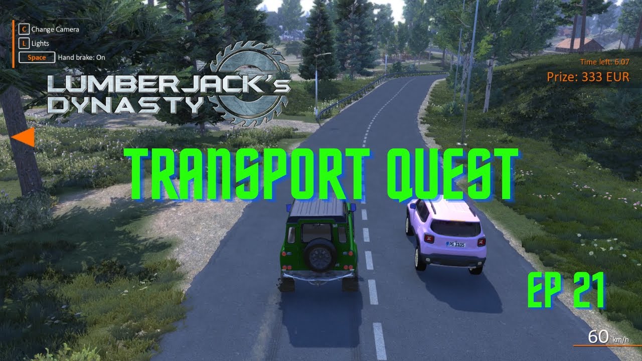 Транспортный квест династии лесорубов, эпизод 21