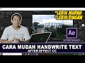 CARA MUDAH MEMBUAT EFECT TULISAN TANGAN / HANDWRITING DI VIDEO DI AFTER EFFECT - TUTORIAL MULTIMEDIA