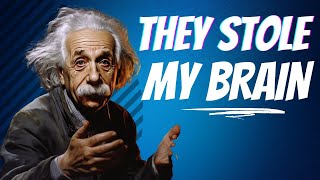 Einstein's Brain Heist: The Untold Story