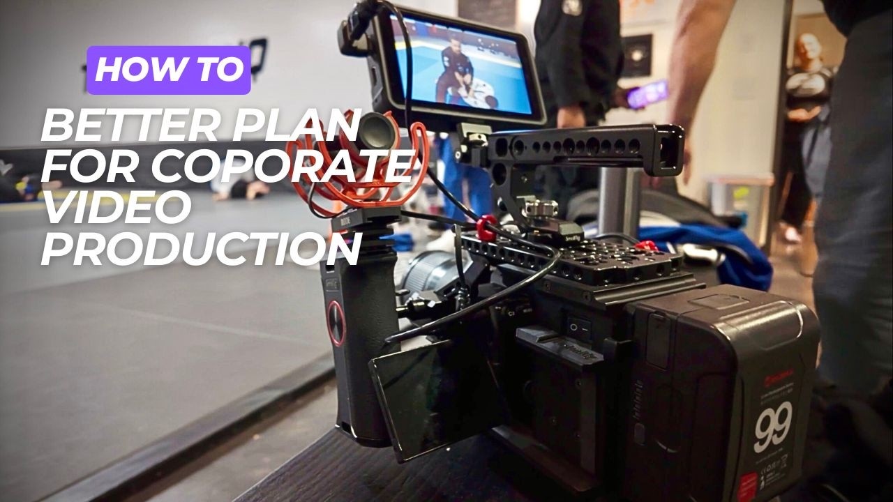 Preproduction for Filming Corporate Videos | Bakersfield Videographer