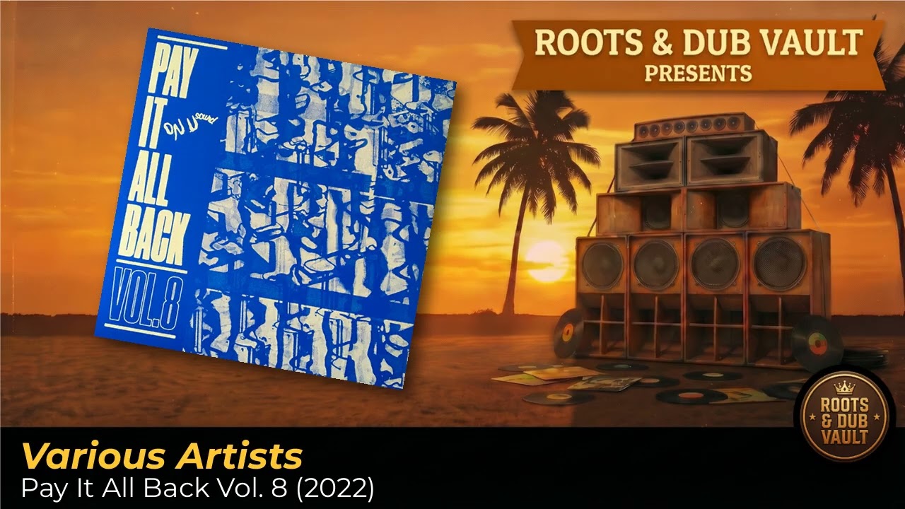 Various Artists – Pay It All Back Vol. 8 (2022) | Full Album