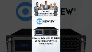 Kiloview KVW-MAX 64 IN NDI CORE Hardware System (64 NDI Inputs)
