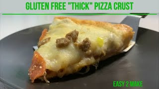 23-013 GF Thick Pizza Crust: Gluten Free, Easy to Make, Is it the NEW GLUTEN FREE PAN PIZZA?