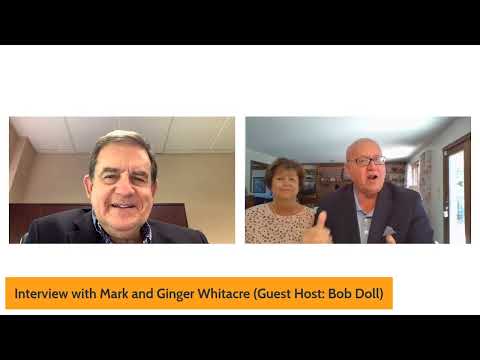 Interview with Mark and Ginger Whitacre (Guest Host: Bob Doll)