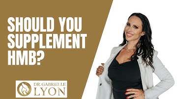 Should You Supplement HMB?