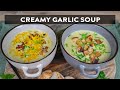 How to make garlic soup  easiest recipe ever