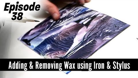 Encaustic Art Adding & Removing Wax with the Painting Iron & Stylus Pro