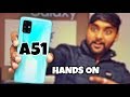 Samsung Galaxy A51 HANDS ON &amp; First Look - New Launch #AwesomeIsForEveryone
