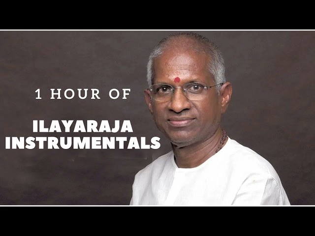 1 Hour Ilayaraja Instrumental class=