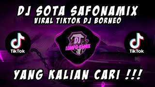 DJ SOTA SAFONAMIX X GAYAMU ITU SOMBONG X MANTAN KU DI POTONG POTONG VIRAL TIKTOK DJ BORNEO 2023#fyp