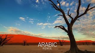 ARABIC REMIX -Arabic Deep House Dj Mix