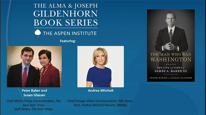 Gildenhorn Book Talk with Peter Baker, Susan Glasser and Andrea Mitchell