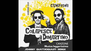 Colapesce & Dimartino - Musica leggerissima (Johnny Quattroquarti Remix)