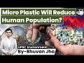 Effect of Microplastic on the Human Health | UPSC Ecology and Environment | StudyIQ IAS