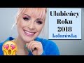 ULUBIEŃCY ROKU  🤩 18 NAJLEPSZYCH PRODUKTÓW 2018 ROKU 🤩