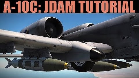 A-10C: GBU-31/38 JDAM Tutorial | DCS WORLD