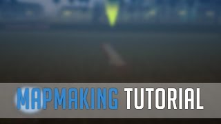 [TuT]Quick Basic Mapping Tips