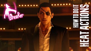 Goro Majima / Breaker Style / Heat Actions / How to do it/ Yakuza 0