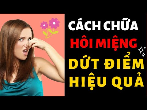 Cách Chữa Hôi Miệng Dứt Điểm Hiệu Quả | BÍ KÍP LÀM ĐẸP | Thúy Chi Bi