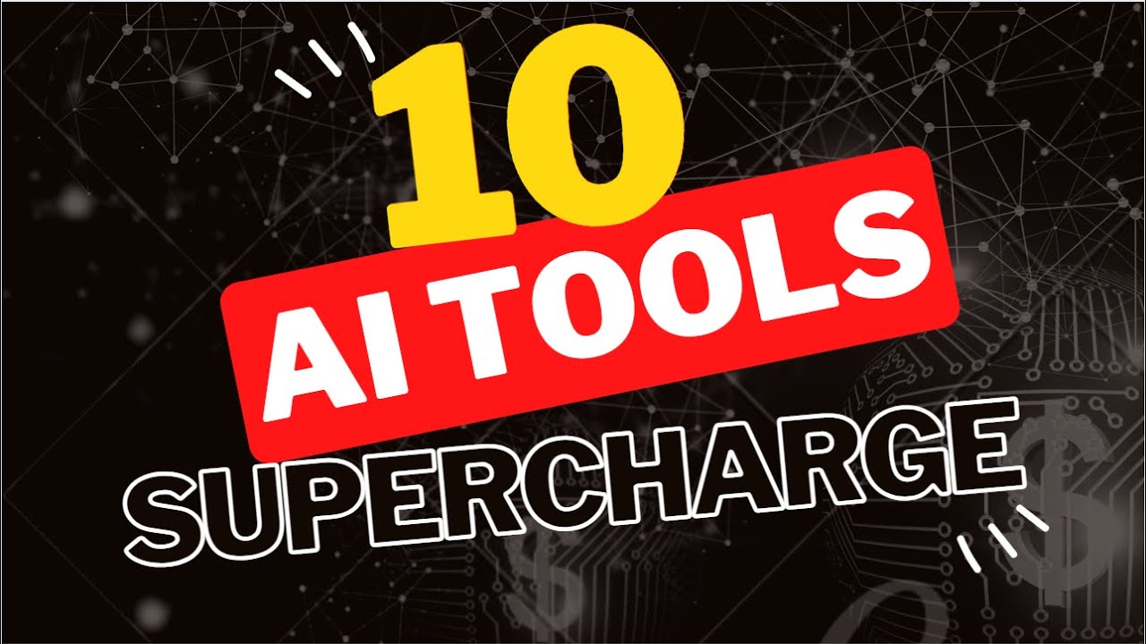 10 AI Tools That Will Supercharge Your Daily Tasks! - YouTube