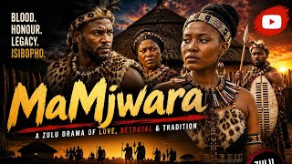 MAMJWARA 3 FULL MOVIE NEW 2026 ||DEJAVOO MEDIA ||NEW ZULU DRAMA ||NEW MZANSI STORY